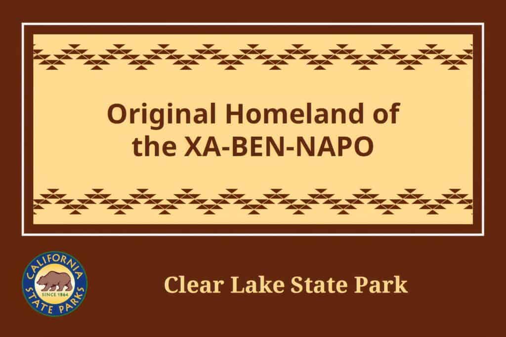 Sign at Clear Lake State Park marking the homeland of the XA-BEN-NAPO.